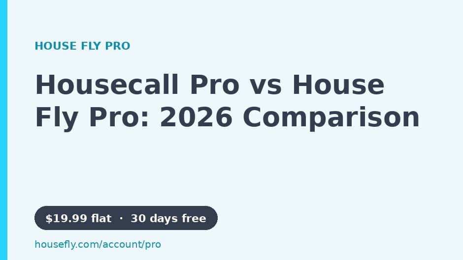 Housecall Pro vs. House Fly Pro: comparación 2026
