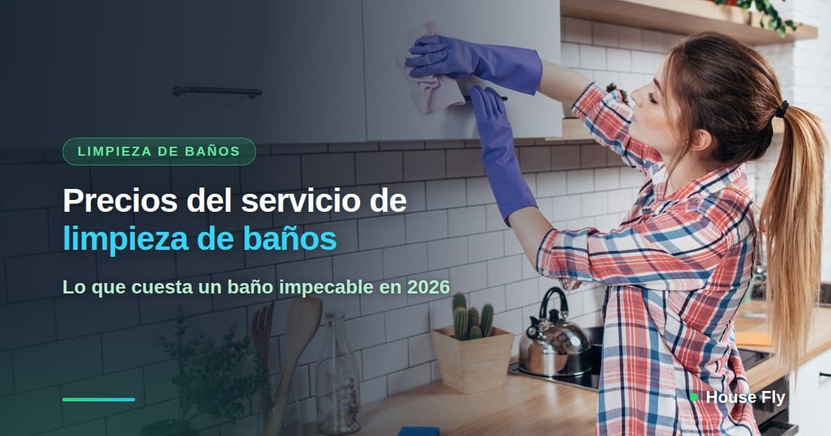 Costo del servicio de limpieza de baños: precios reales de 2026