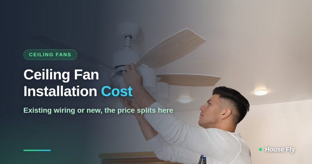Costo de instalar un ventilador de techo: con y sin cableado (2026)